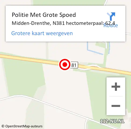 Locatie op kaart van de 112 melding: Politie Met Grote Spoed Naar Midden-Drenthe, N381 hectometerpaal: 62,4 op 3 juli 2021 14:15