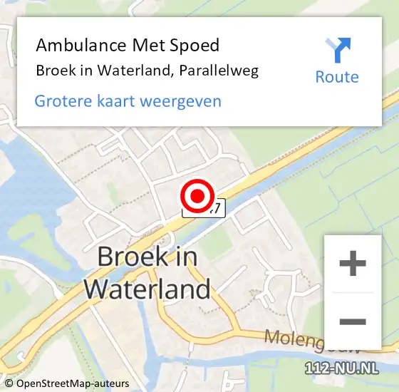 Locatie op kaart van de 112 melding: Ambulance Met Spoed Naar Broek in Waterland, Parallelweg op 4 juli 2021 11:09