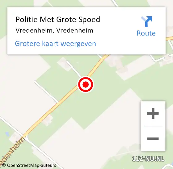 Locatie op kaart van de 112 melding: Politie Met Grote Spoed Naar Vredenheim, Vredenheim op 10 juli 2021 15:37