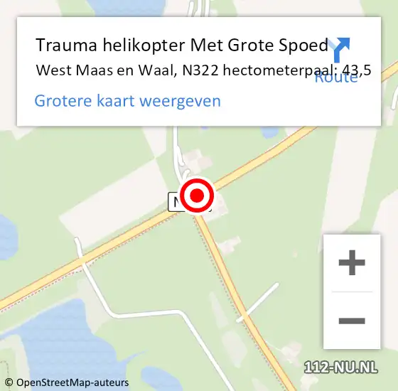 Locatie op kaart van de 112 melding: Trauma helikopter Met Grote Spoed Naar West Maas en Waal, N322 hectometerpaal: 43,5 op 14 juli 2021 13:05