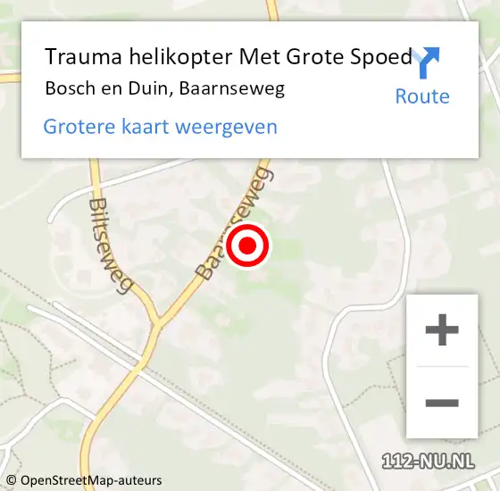 Locatie op kaart van de 112 melding: Trauma helikopter Met Grote Spoed Naar Bosch en Duin, Baarnseweg op 15 juli 2021 12:17