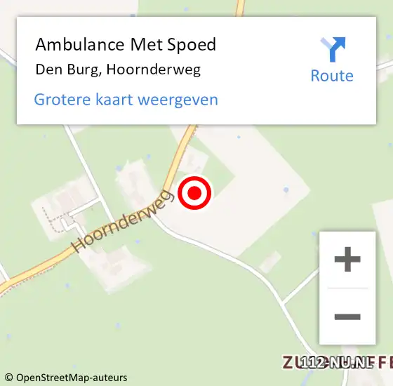 Locatie op kaart van de 112 melding: Ambulance Met Spoed Naar Den Burg, Hoornderweg op 27 juli 2021 12:32