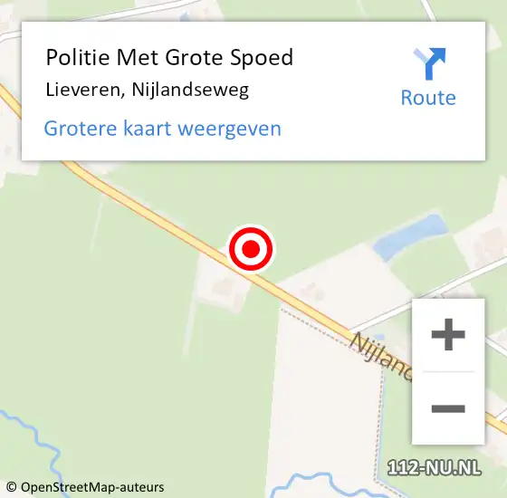 Locatie op kaart van de 112 melding: Politie Met Grote Spoed Naar Lieveren, Nijlandseweg op 3 augustus 2021 22:19
