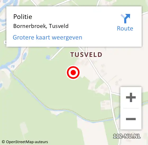 Locatie op kaart van de 112 melding: Politie Bornerbroek, Tusveld op 15 augustus 2021 14:41