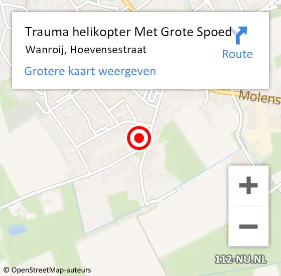 Locatie op kaart van de 112 melding: Trauma helikopter Met Grote Spoed Naar Wanroij, Hoevensestraat op 19 augustus 2021 10:28