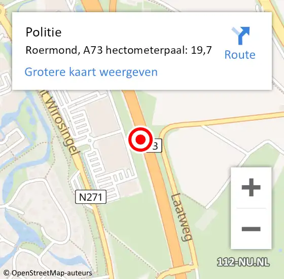 Locatie op kaart van de 112 melding: Politie Roermond, A73 hectometerpaal: 19,7 op 22 augustus 2021 01:52
