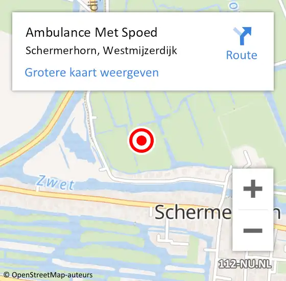 Locatie op kaart van de 112 melding: Ambulance Met Spoed Naar Schermerhorn, Westmijzerdijk op 22 augustus 2021 11:17