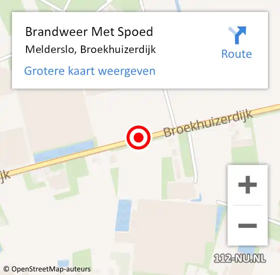 Locatie op kaart van de 112 melding: Brandweer Met Spoed Naar Melderslo, Broekhuizerdijk op 24 augustus 2021 09:29