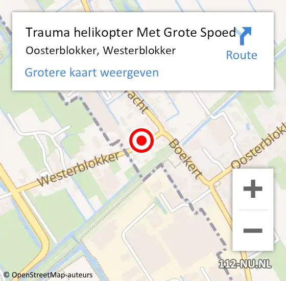 Locatie op kaart van de 112 melding: Trauma helikopter Met Grote Spoed Naar Oosterblokker, Westerblokker op 27 augustus 2021 23:44