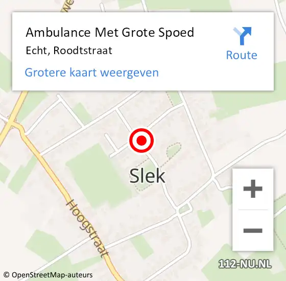 Locatie op kaart van de 112 melding: Ambulance Met Grote Spoed Naar Echt, Roodtstraat op 29 augustus 2021 07:02