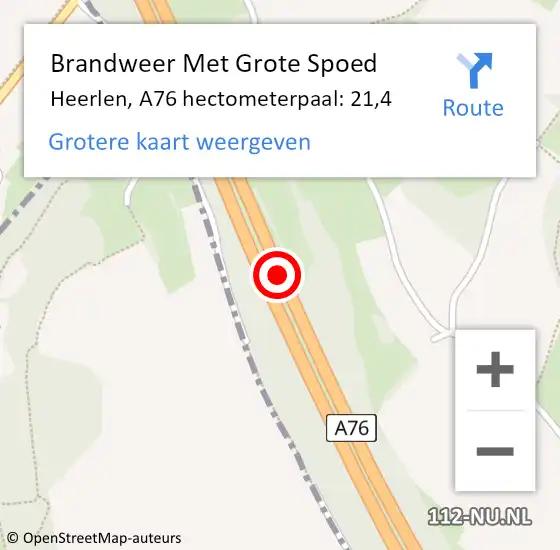Locatie op kaart van de 112 melding: Brandweer Met Grote Spoed Naar Heerlen, A76 hectometerpaal: 21,4 op 2 september 2021 16:21