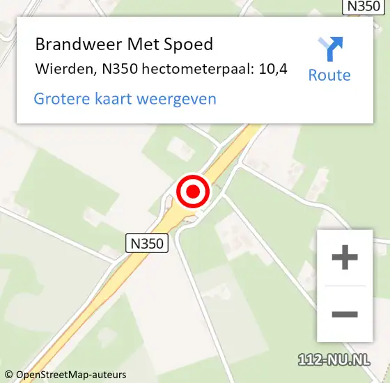 Locatie op kaart van de 112 melding: Brandweer Met Spoed Naar Wierden, N350 hectometerpaal: 10,4 op 5 september 2021 10:06
