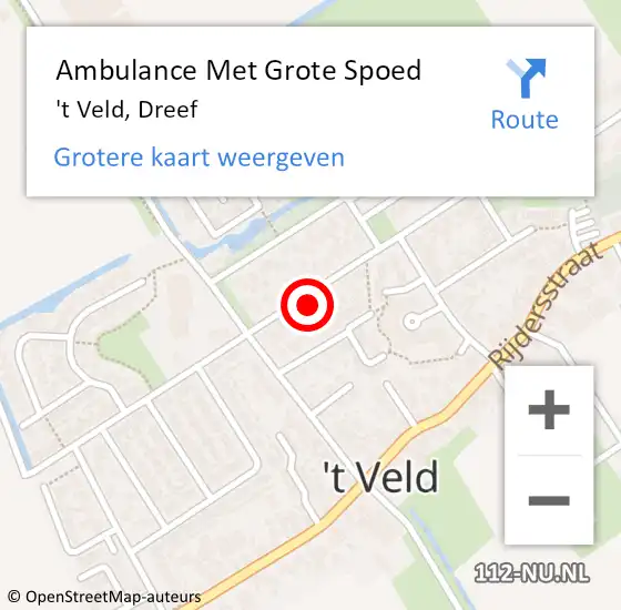 Locatie op kaart van de 112 melding: Ambulance Met Grote Spoed Naar 't Veld, Dreef op 9 september 2021 16:35