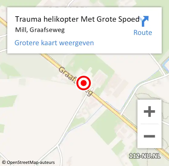 Locatie op kaart van de 112 melding: Trauma helikopter Met Grote Spoed Naar Mill, Graafseweg op 12 september 2021 10:49