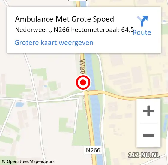 Locatie op kaart van de 112 melding: Ambulance Met Grote Spoed Naar Nederweert, N266 hectometerpaal: 64,5 op 14 oktober 2021 15:53