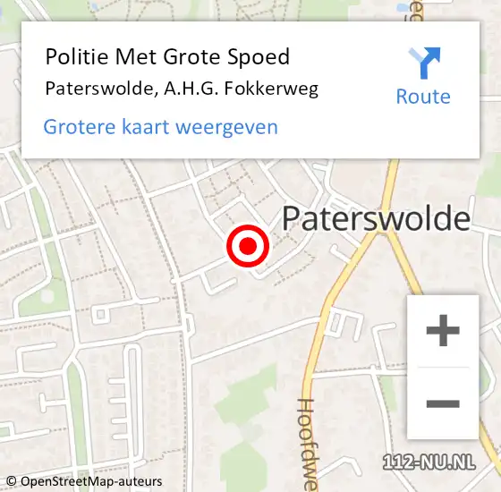 Locatie op kaart van de 112 melding: Politie Met Grote Spoed Naar Paterswolde, A.H.G. Fokkerweg op 17 oktober 2021 12:43