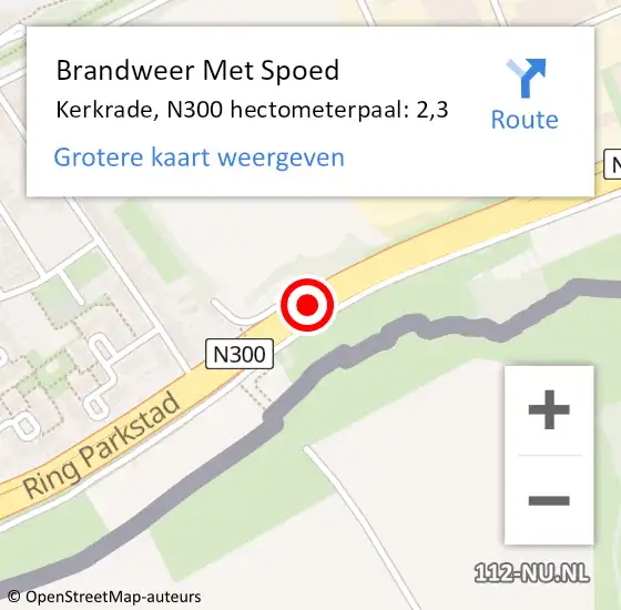 Locatie op kaart van de 112 melding: Brandweer Met Spoed Naar Kerkrade, N300 hectometerpaal: 2,3 op 22 oktober 2021 14:01