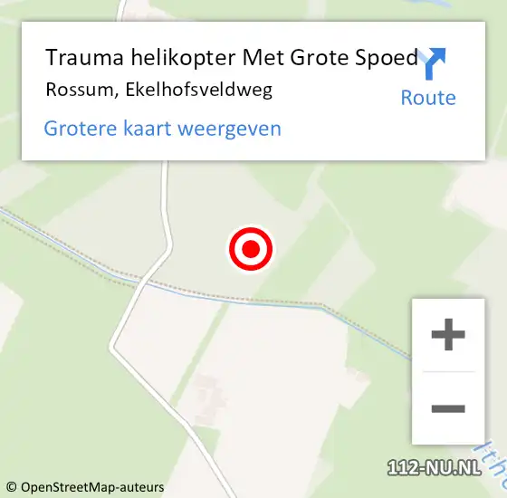 Locatie op kaart van de 112 melding: Trauma helikopter Met Grote Spoed Naar Rossum, Ekelhofsveldweg op 23 oktober 2021 15:35