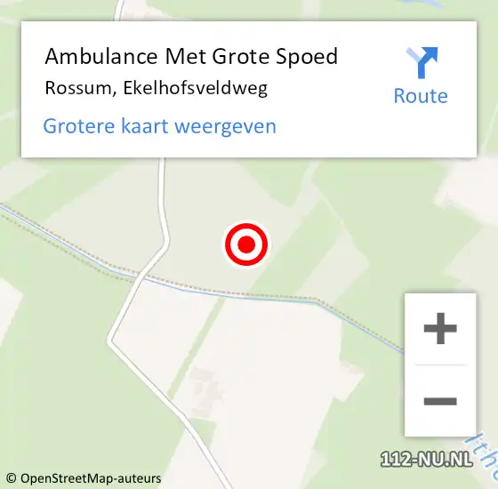 Locatie op kaart van de 112 melding: Ambulance Met Grote Spoed Naar Rossum, Ekelhofsveldweg op 23 oktober 2021 15:36