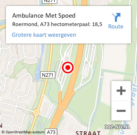Locatie op kaart van de 112 melding: Ambulance Met Spoed Naar Roermond, A73 hectometerpaal: 18,5 op 27 oktober 2021 09:04
