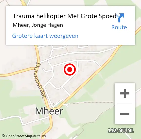 Locatie op kaart van de 112 melding: Trauma helikopter Met Grote Spoed Naar Mheer, Jonge Hagen op 28 oktober 2021 11:57