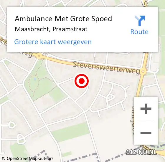 Locatie op kaart van de 112 melding: Ambulance Met Grote Spoed Naar Maasbracht, Praamstraat op 29 oktober 2021 18:44