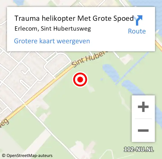 Locatie op kaart van de 112 melding: Trauma helikopter Met Grote Spoed Naar Erlecom, Sint Hubertusweg op 2 november 2021 07:35