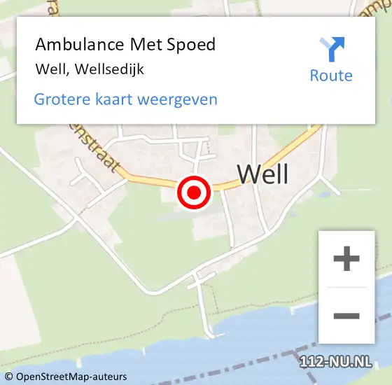 Locatie op kaart van de 112 melding: Ambulance Met Spoed Naar Well, Wellsedijk op 12 november 2021 19:58