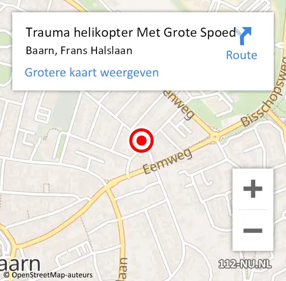 Locatie op kaart van de 112 melding: Trauma helikopter Met Grote Spoed Naar Baarn, Frans Halslaan op 21 november 2021 00:20