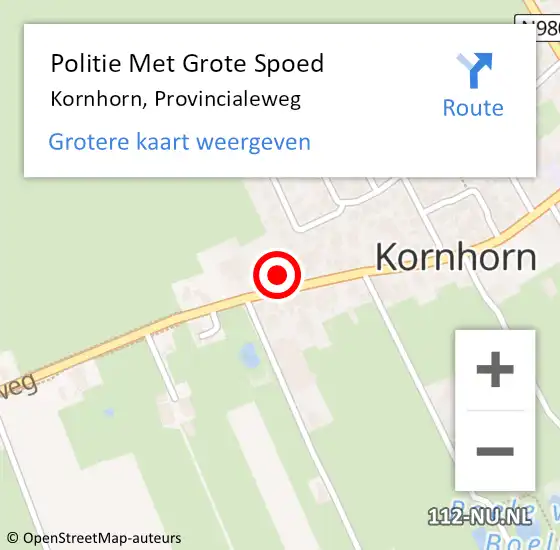 Locatie op kaart van de 112 melding: Politie Met Grote Spoed Naar Kornhorn, Provincialeweg op 26 november 2021 16:41
