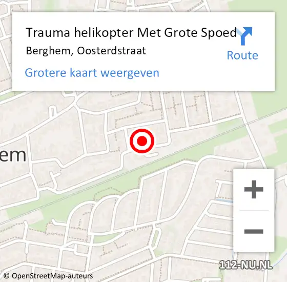 Locatie op kaart van de 112 melding: Trauma helikopter Met Grote Spoed Naar Berghem, Oosterdstraat op 27 november 2021 15:33