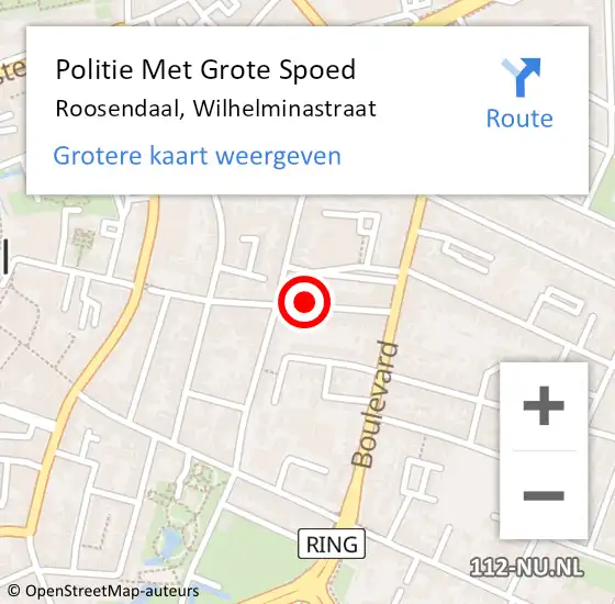 Locatie op kaart van de 112 melding: Politie Met Grote Spoed Naar Roosendaal, Wilhelminastraat op 1 december 2021 08:57