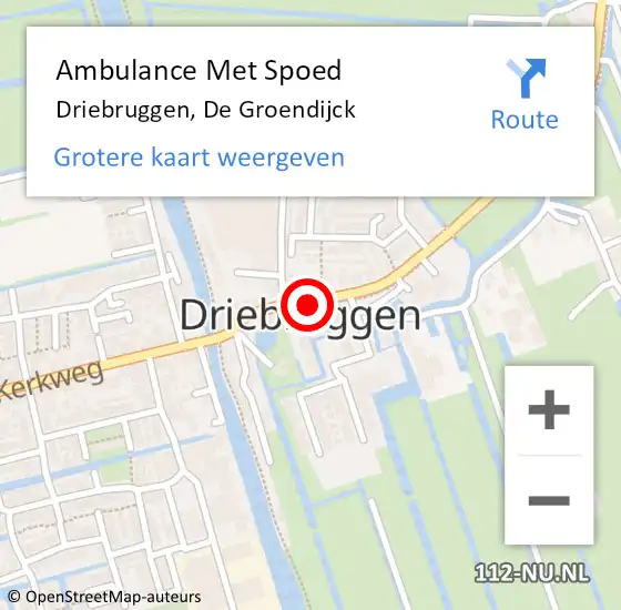 Locatie op kaart van de 112 melding: Ambulance Met Spoed Naar Driebruggen, De Groendijck op 1 december 2021 21:45