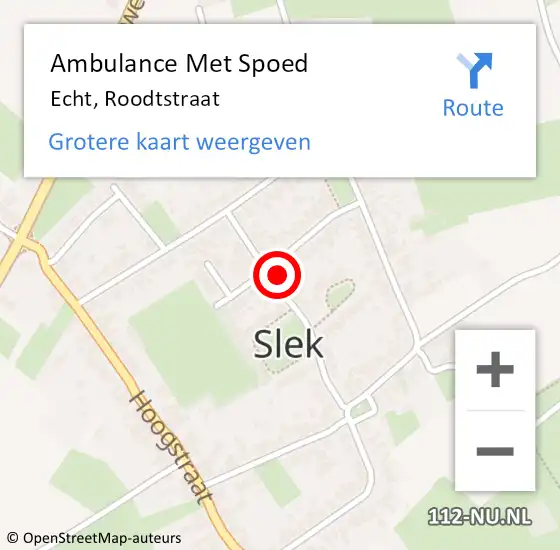 Locatie op kaart van de 112 melding: Ambulance Met Spoed Naar Echt, Roodtstraat op 3 december 2021 14:54