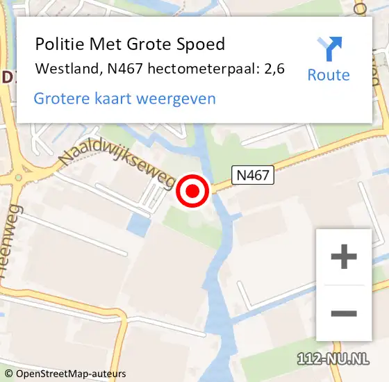 Locatie op kaart van de 112 melding: Politie Met Grote Spoed Naar Westland, N467 hectometerpaal: 2,6 op 9 december 2021 13:52
