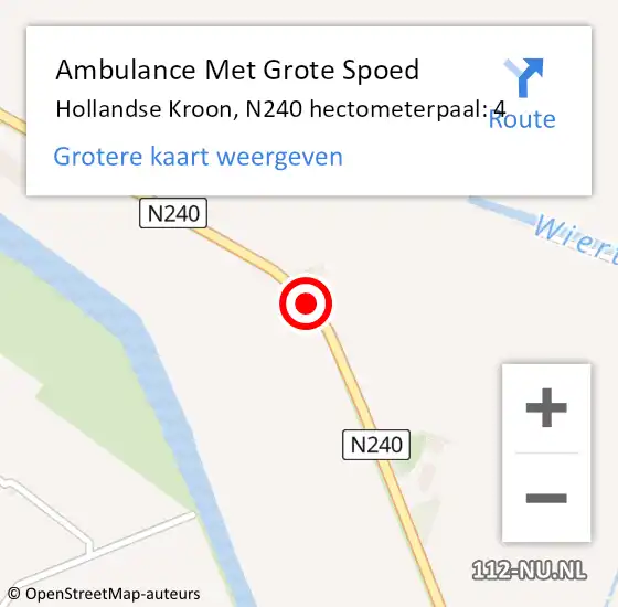 Locatie op kaart van de 112 melding: Ambulance Met Grote Spoed Naar Hollandse Kroon, N240 hectometerpaal: 4 op 22 december 2021 07:46