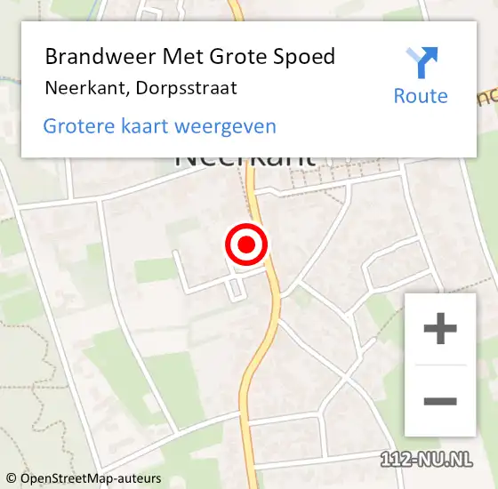 Locatie op kaart van de 112 melding: Brandweer Met Grote Spoed Naar Neerkant, Dorpsstraat op 26 december 2021 05:49