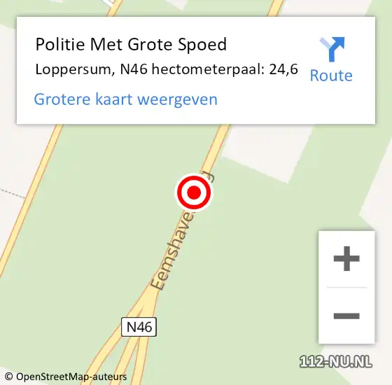 Locatie op kaart van de 112 melding: Politie Met Grote Spoed Naar Loppersum, N46 hectometerpaal: 24,6 op 27 december 2021 09:27