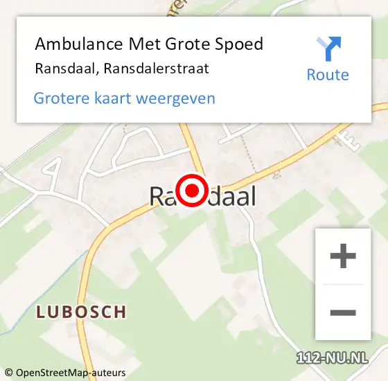 Locatie op kaart van de 112 melding: Ambulance Met Grote Spoed Naar Ransdaal, Ransdalerstraat op 29 december 2021 09:14