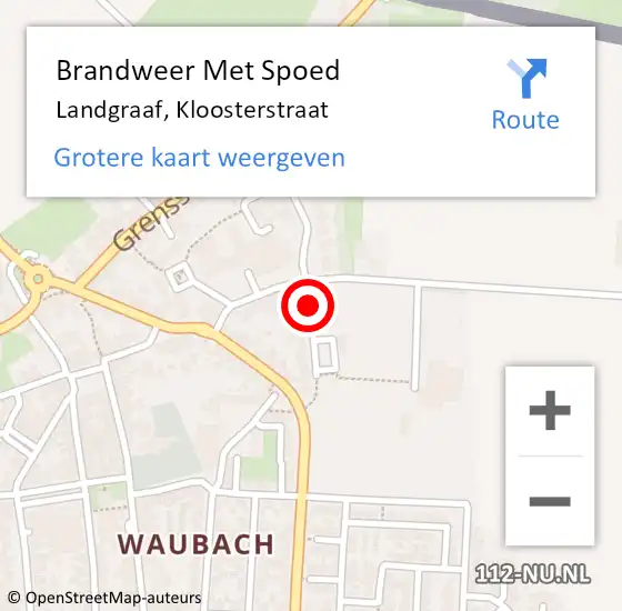 Locatie op kaart van de 112 melding: Brandweer Met Spoed Naar Landgraaf, Kloosterstraat op 19 januari 2022 04:56