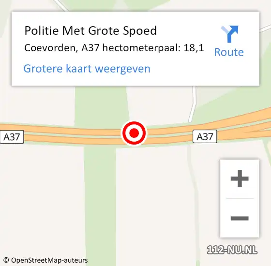Locatie op kaart van de 112 melding: Politie Met Grote Spoed Naar Coevorden, A37 hectometerpaal: 18,1 op 23 januari 2022 17:53