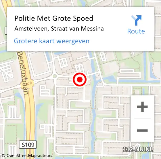 Locatie op kaart van de 112 melding: Politie Met Grote Spoed Naar Amstelveen, Straat van Messina op 30 januari 2022 19:53