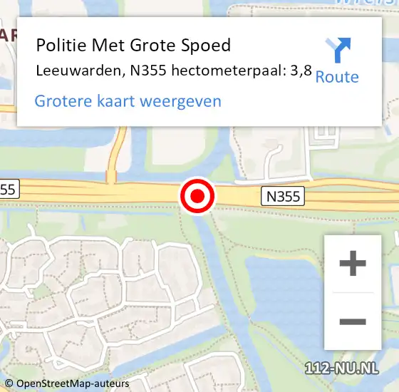 Locatie op kaart van de 112 melding: Politie Met Grote Spoed Naar Leeuwarden, N355 hectometerpaal: 3,8 op 1 februari 2022 04:33