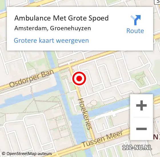Locatie op kaart van de 112 melding: Ambulance Met Grote Spoed Naar Amsterdam, Groenehuyzen op 6 februari 2022 02:54