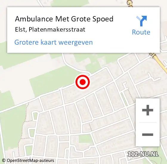 Locatie op kaart van de 112 melding: Ambulance Met Grote Spoed Naar Elst, Platenmakersstraat op 13 februari 2022 03:56
