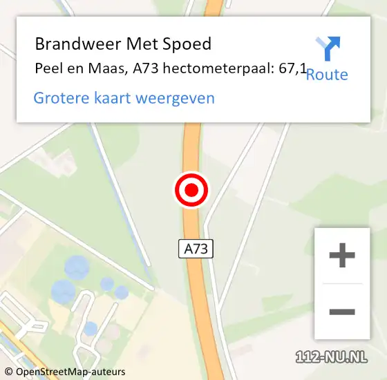 Locatie op kaart van de 112 melding: Brandweer Met Spoed Naar Peel en Maas, A73 hectometerpaal: 67,1 op 17 februari 2022 19:28