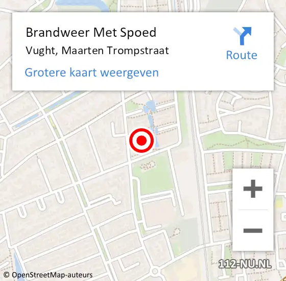 Locatie op kaart van de 112 melding: Brandweer Met Spoed Naar Vught, Maarten Trompstraat op 20 februari 2022 01:17