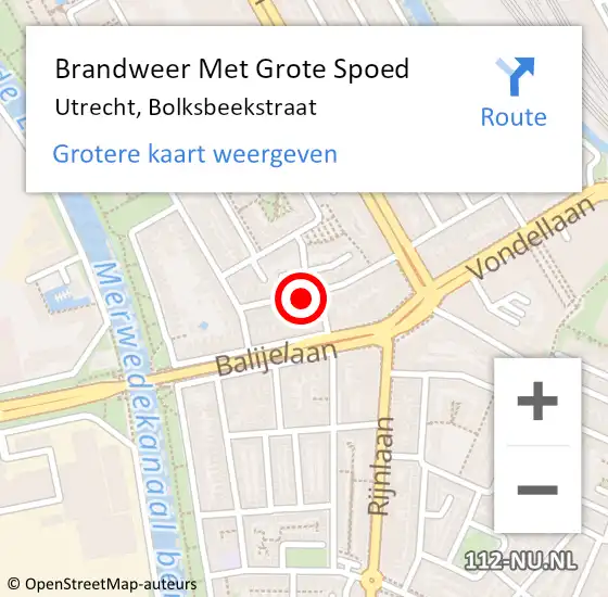 Locatie op kaart van de 112 melding: Brandweer Met Grote Spoed Naar Utrecht, Bolksbeekstraat op 20 februari 2022 18:50