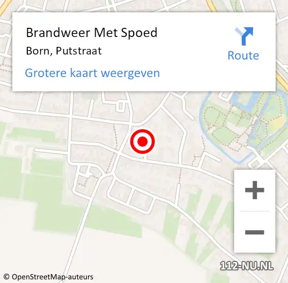 Locatie op kaart van de 112 melding: Brandweer Met Spoed Naar Born, Putstraat op 26 februari 2022 18:52