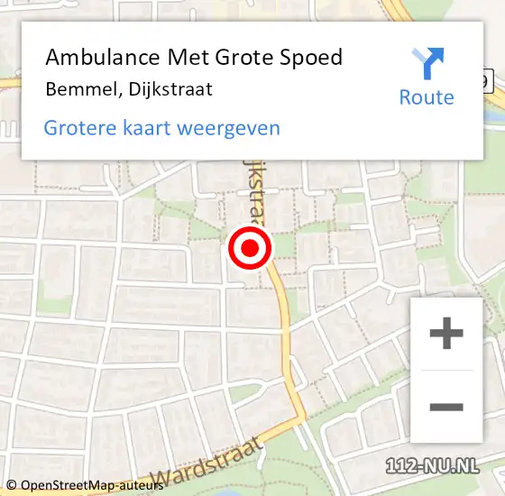 Locatie op kaart van de 112 melding: Ambulance Met Grote Spoed Naar Bemmel, Dijkstraat op 26 februari 2022 20:33